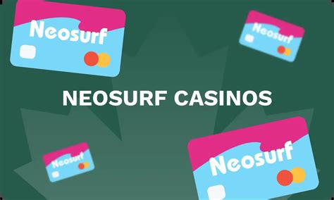 casinos that accept neosurf